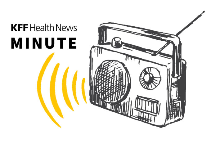 Listen-to-the-Latest-‘KFF-Health-News-Minute.jpg